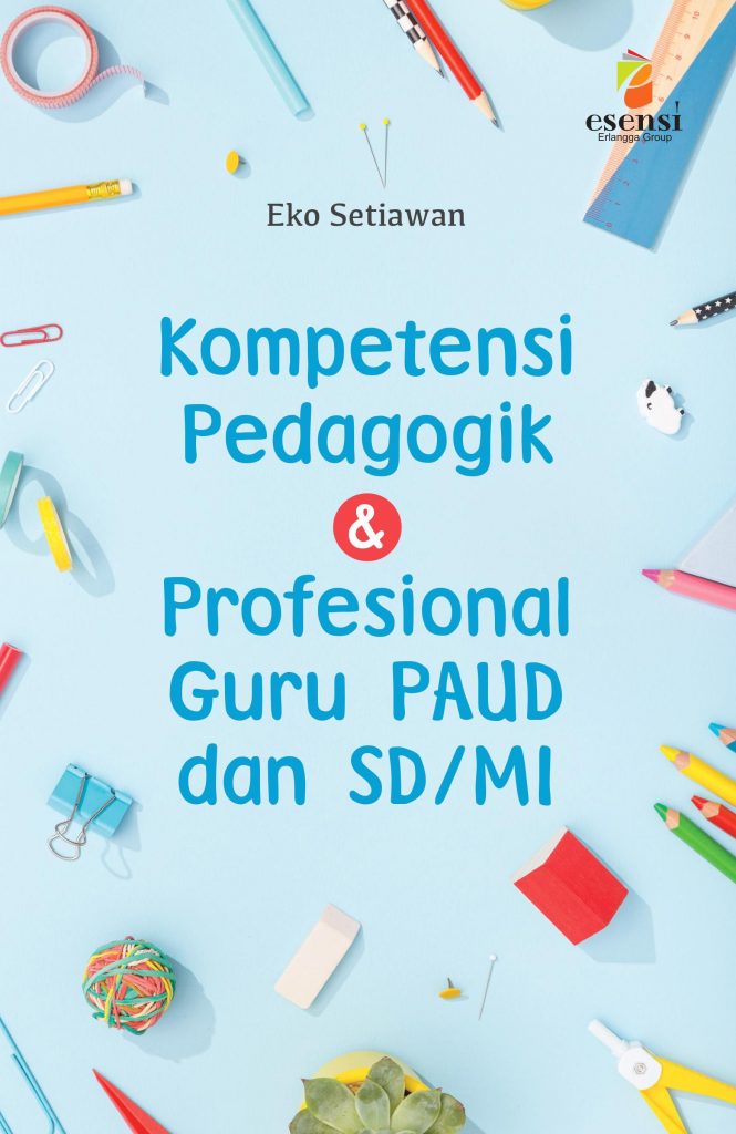 Kompetensi Pedagogik & Profesional Guru PAUD & SD/MI - Untuk Wanita ...